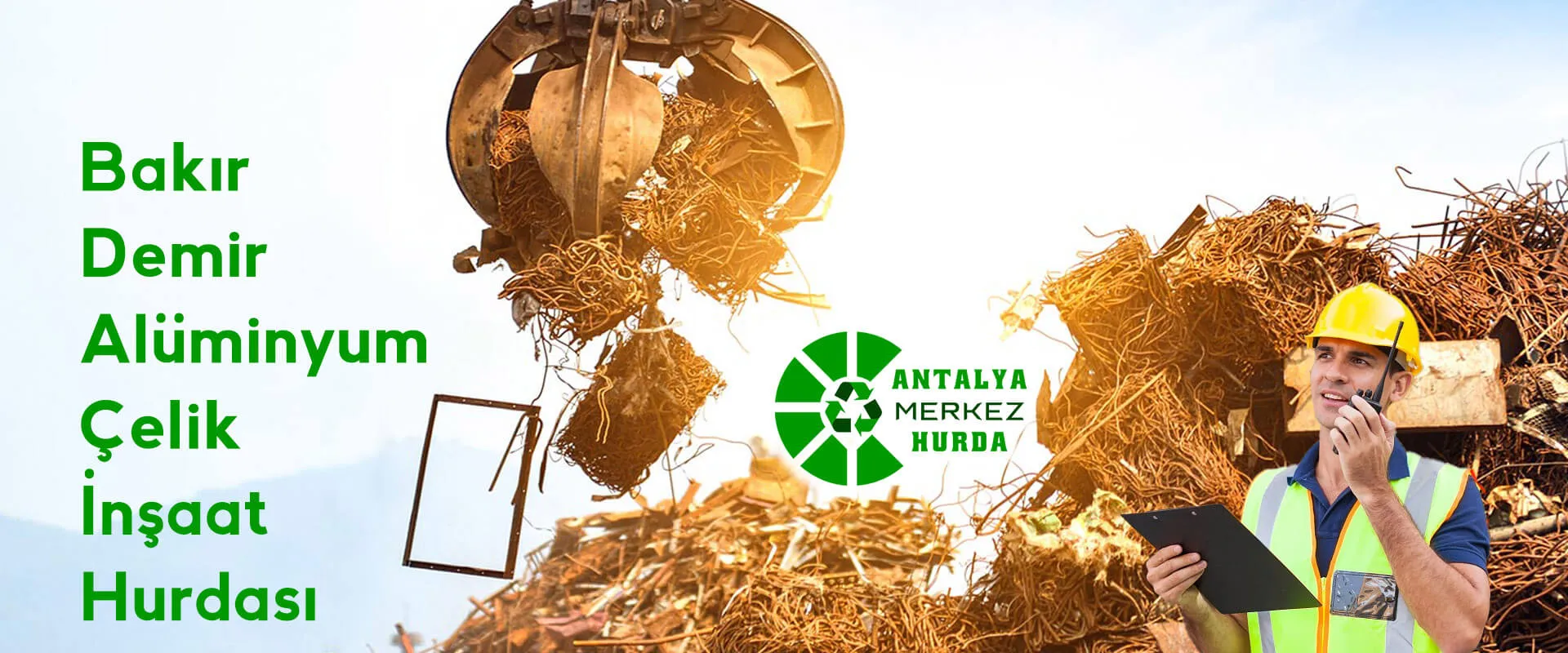 Bakır, demir, alüminyum, Çelik & İnşaat Hurdası